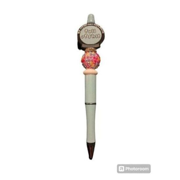 Handmade Jewelry - 3/15 Full of Sht Decorative Pen